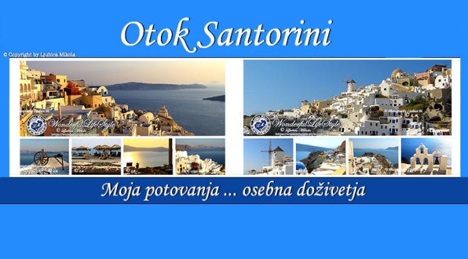 Otok Santorini – osebna doživetja